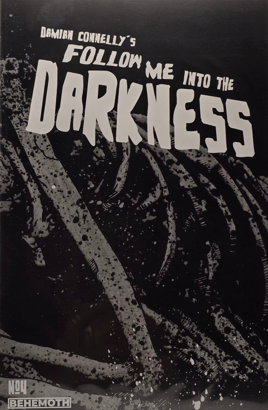 Damian Connelly's Follow Me Into the Darkness #4 (Behemoth)