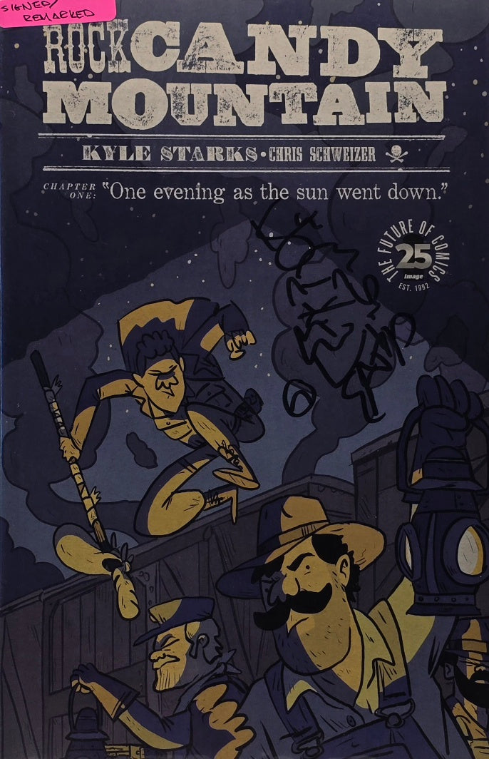 Rock Candy Mountain #1 — Signed & Remarked (Image Comics, 2017)