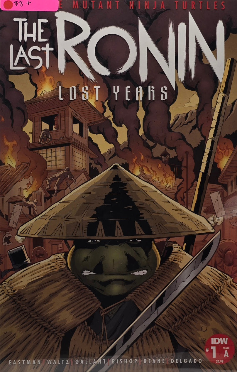 Teenage Mutant Ninja Turtles: The Last Ronin — Lost Years #1 Cover A (IDW Publishing) — Eastman, Waltz, Gallant, Bishop, Keane & Delgado