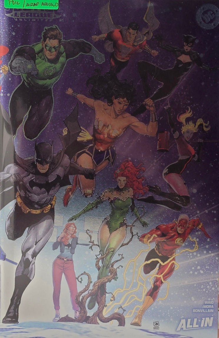 Justice League Unlimited #1 — Foil Wraparound Cover (Waid / Mora / Bonvillain — DC All In)