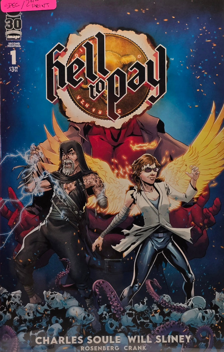 Hell to Pay #1 (Image Comics) — Second Printing — Charles Soule / Will Sliney / Rosenberg / Crank