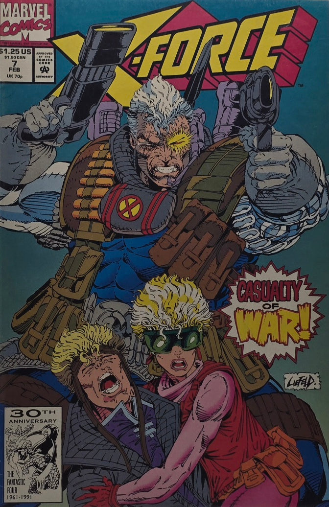 X-Force #7 (Marvel Comics, February 1992) — Casualty of War! — Rob Liefeld