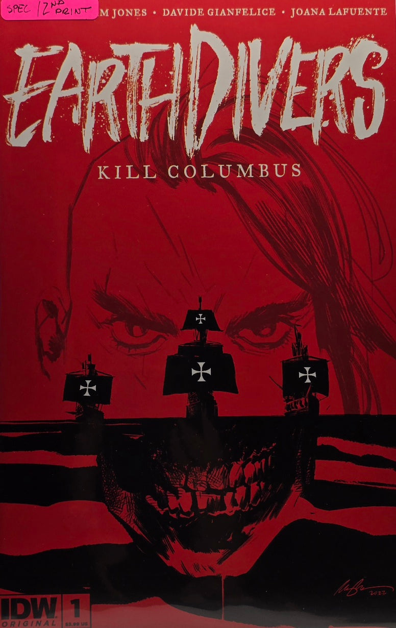 Earthdivers #1 (IDW Publishing) — “Kill Columbus” — Stephen Graham Jones / Davide Gianfelice / Joana Lafuente