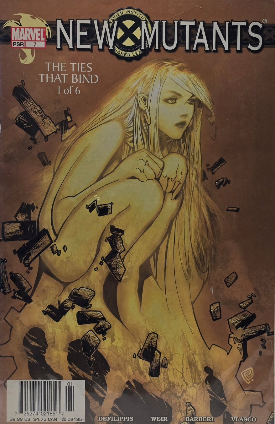 New Mutants #7 — "The Ties That Bind" Part 1 of 6 (Marvel Comics) — DeFilippis, Weir, Barberi & Vlasco — 2004 — PSR