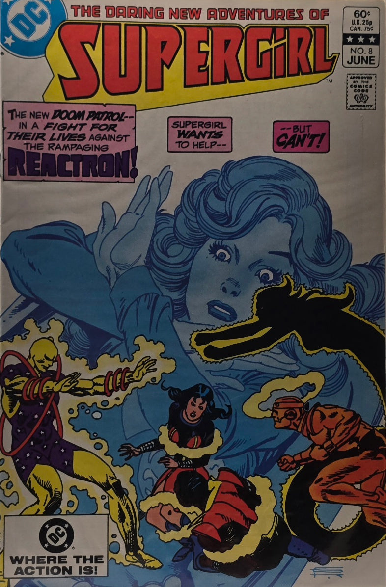 The Daring New Adventures of Supergirl #8 (DC Comics) — Doom Patrol vs. Reactron — June 1983 — Newsstand Edition