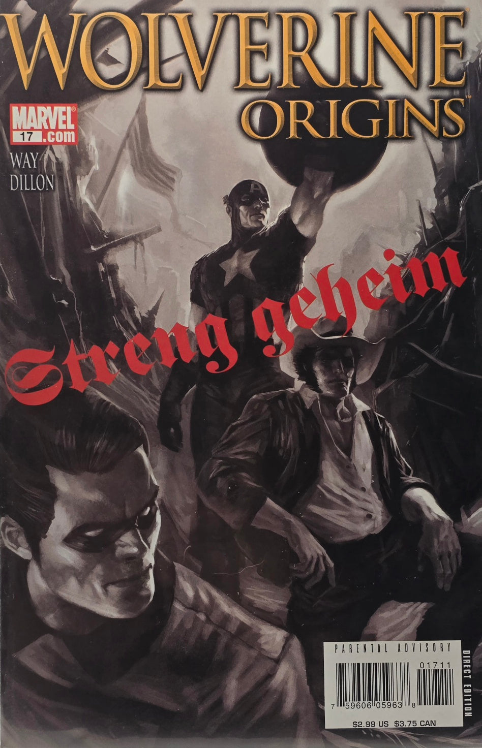 Wolverine Origins #17 (Marvel Comics) — Daniel Way & Steve Dillon — "Streng Geheim" WWII Cover