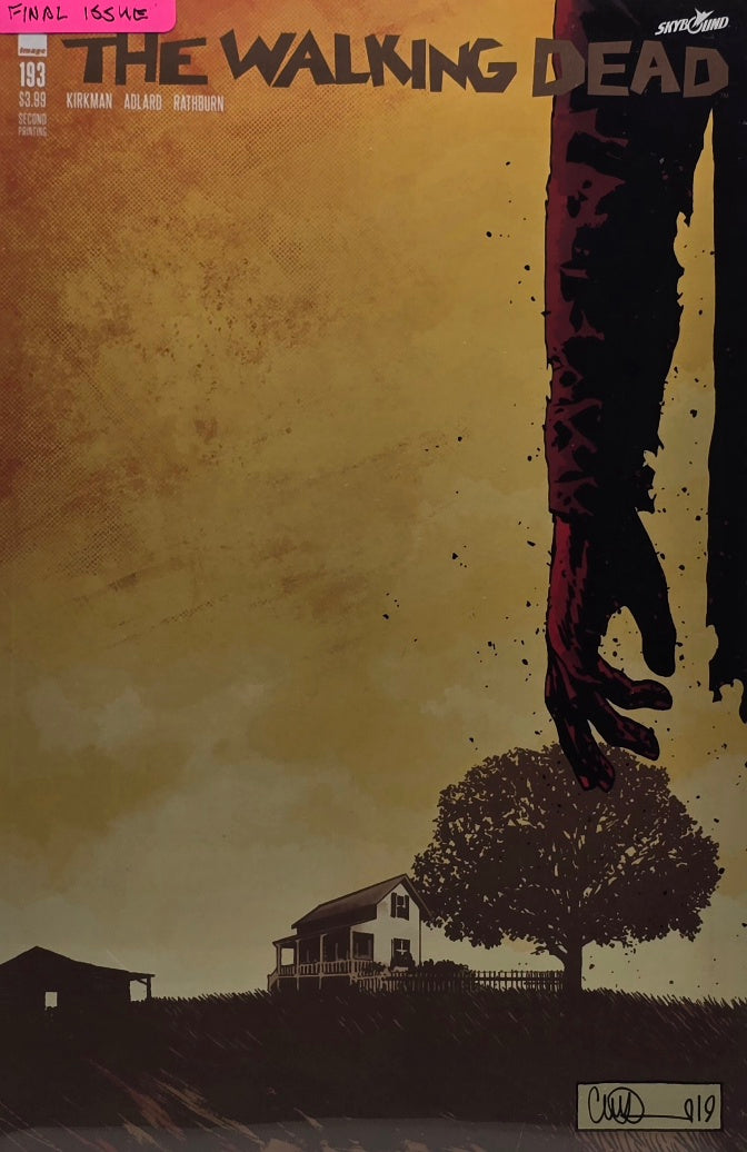 The Walking Dead #193 — Final Issue — Second Printing (Skybound / Image Comics, 2019) — Kirkman, Adlard & Rathburn