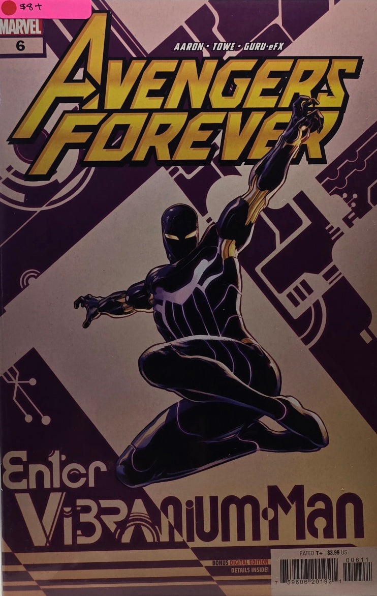 Avengers Forever #6 (Marvel Comics) — Enter: Vibranium Man! — Aaron, Towe & GURU-eFX