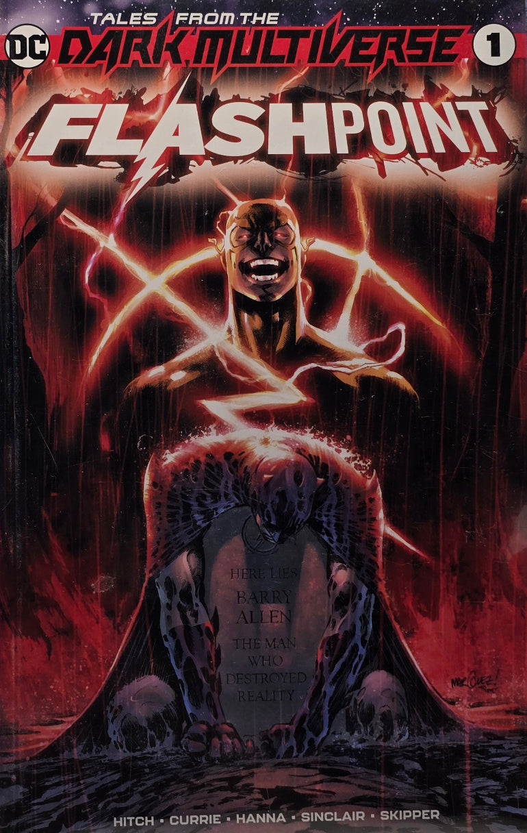Tales from the Dark Multiverse: Flashpoint #1 (DC Comics) — Hitch, Currie, Hanna, Sinclair & Skipper