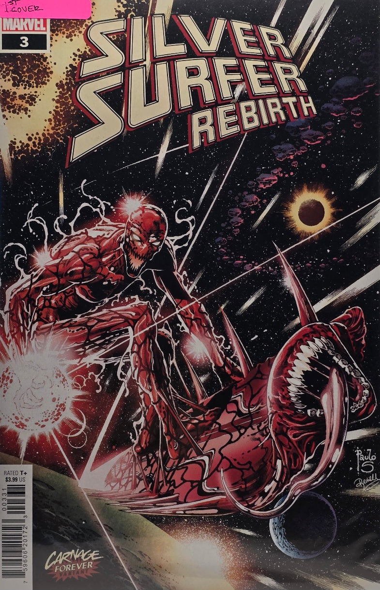 Silver Surfer: Rebirth #3 (Marvel) — Carnage Forever — Paulo / Russell — Rated T+ — 1st Cover