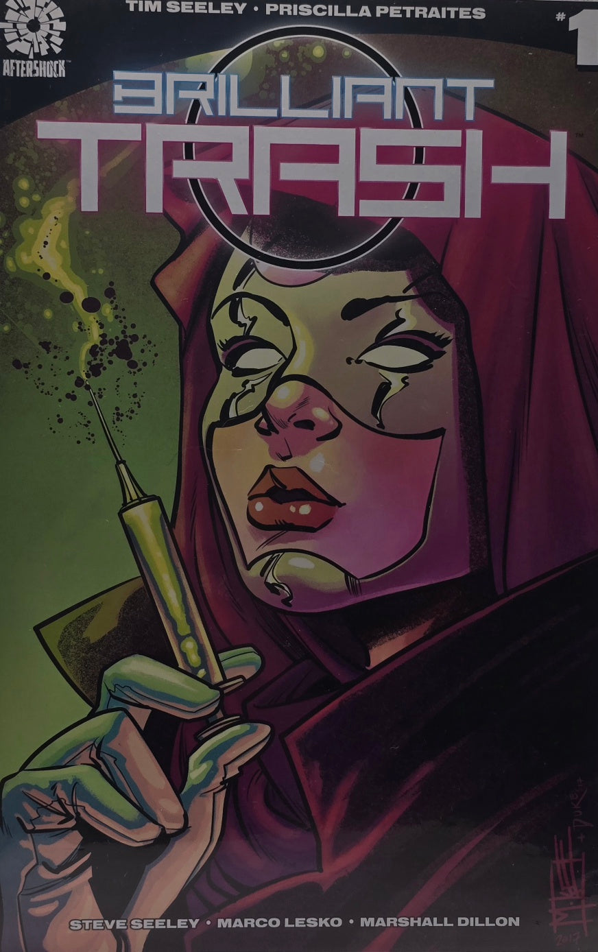 Brilliant Trash #1 (AfterShock Comics) — Tim Seeley, Priscilla Petraites, Steve Seeley, Marco Lesko & Marshall Dillon