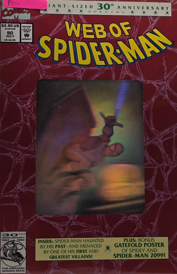 Web of Spider-Man #90 — Giant-Sized 30th Anniversary Special — Hologram Cover (Marvel, July 1992)